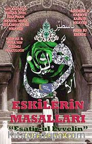 Eskilerin Masalları <br /> "Esatir-ul Evvelin"