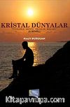 Kristal Dünyalar