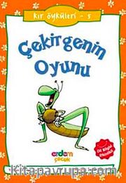 Kır Öyküleri 5 - Çekirgenin Oyunu