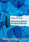 Parlament Mavisi Portakal Dilimleri