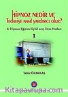 Hipnoz Nedir ve Tedaviye Nasıl Yardımcı Olur?