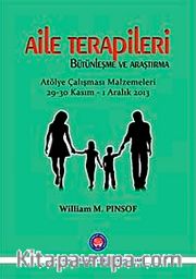 Aile Terapileri Bütünleşme ve Araştırma