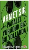 Paralel Yürüdük Biz Bu Yollarda & Akp-Cemaat İttifakı Nasıl Dağıldı