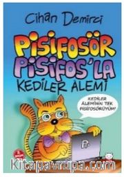 Pisifosör Pisifos’la Kediler Alemi