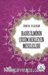 Hadis İlminin Çözüm Bekleyen Meseleleri