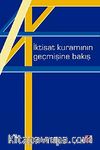 İktisat Kuramının Geçmişine Bakış