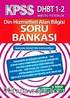 KPSS DHBT 1-2 MBSTS Yeterlik Din Hizmetleri Alan Bilgisi Soru Bankası