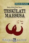 Yemin Billah Önce Vatan Teşkilatı Mahsusa