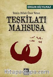 Yemin Billah Önce Vatan Teşkilatı Mahsusa