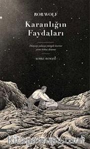 Karanlığın Faydaları