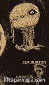 Tim Burton Eskizler I (Orta Boy)