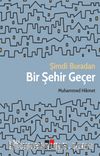 Şimdi buradan Bir Şehir Geçer