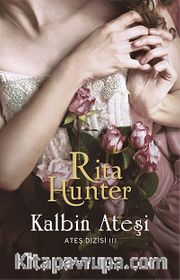 Kalbin Ateşi / Ateş Dizisi III