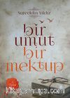 Bir Umut Bir Mektup -3