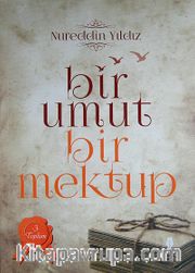 Bir Umut Bir Mektup -3