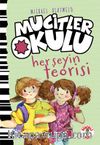 Mucitler Okulu Herşeyin Teorisi