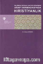 İslam'ın Ortaya Çıktığı Dönemde Arap Yarımadası'nda Hıristiyanlık