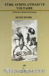 Türk Aydınlanması ve Voltaire