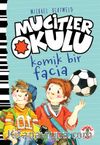 Mucitler Okulu Komik Bir Facia