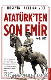 Atatürk’ten Son Emir