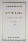 Çıkış Yolu I