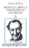 Mektuplarıyla Halikarnas Balıkçısı