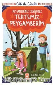 Tertemiz Peygamberim - Can İle Canan Peygamberimizi Seviyoruz