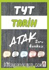 TYT Tarih Atak Soru Bankası
