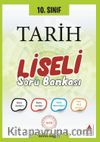 10. Sınıf Tarih Liseli Soru Bankası
