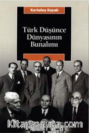 Türk Düşünce Dünyasının Bunalımı