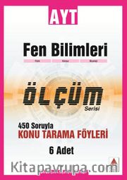 AYT Fen Bilimleri Konu Tarama Fasikülleri-Ölçüm Serisi