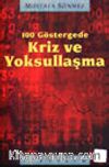 100 Göstergede Kriz ve Yoksullaşma