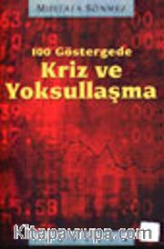 100 Göstergede Kriz ve Yoksullaşma