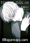 Tokyo Gul: RE 8.Cilt