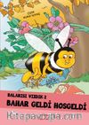 Balarısı Vızdık – 2 Bahar Geldi Hoşgeldi