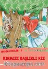 Seçkin Öyküler –3 Kırmızı Başlıklı Kız