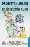 Protestan Ahlakı ve Kapitalizmin Ruhu