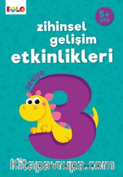 5+ Yaş Zihinsel Gelişim Etkinlikleri Seviye 3