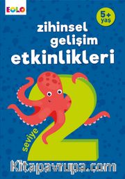 5+ Yaş  Zihinsel Gelişim Etkinlikleri Seviye 2
