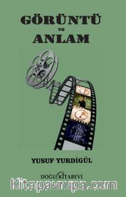 Görüntü ve Anlam