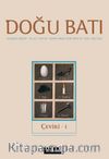 Doğu Batı Sayı: 87 Kasım, Aralık, Ocak 2018-19 Ağustos 2019