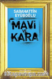 Mavi ve Kara