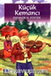 Küçük Kemancı / Dünya Çocuk Klasikleri