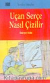 Uçan Serçe Nasıl Çizilir