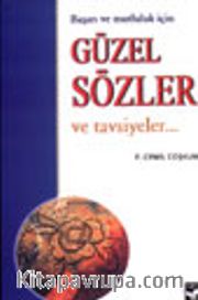Güzel Sözler ve Tavsiyeler / Başarı ve Mutluluk İçin