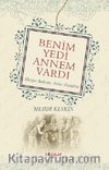 Benim Yedi Annem Vardı