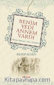 Benim Yedi Annem Vardı