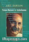 Turan Dursun ve Aydınlanma