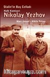 Stalin'in Baş Celladı Halk Komiseri Nikolay Yezhov
