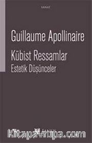 Kübist Ressamlar - Estetik Düşünceler